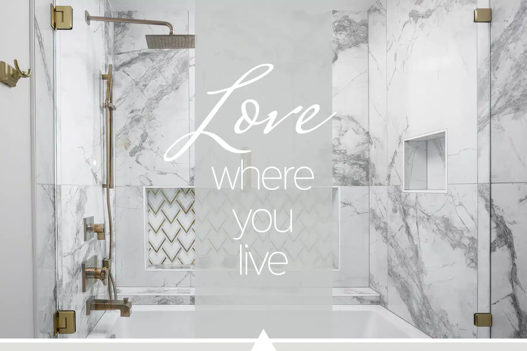 remodeled bathroom with the words 'Love Where You Live'